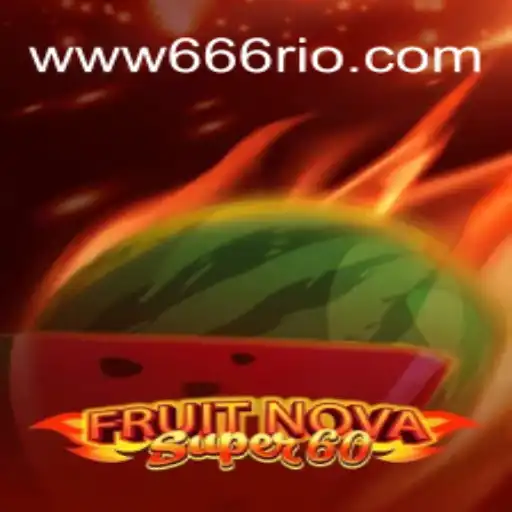 Descubra o Fascinante Mundo de FruitNovaSuper60 e a Palavra-Chave 66Rio